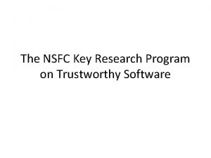 The NSFC Key Research Program on Trustworthy Software