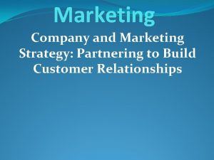 Marketing Company and Marketing Strategy Partnering to Build