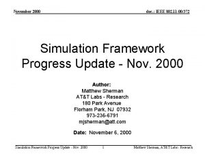 November 2000 doc IEEE 802 11 00372 Simulation