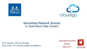 Serverless Network Srvices In Open Stack Data Centers