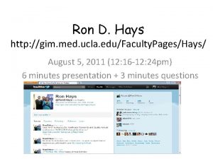 Ron D Hays http gim med ucla eduFaculty