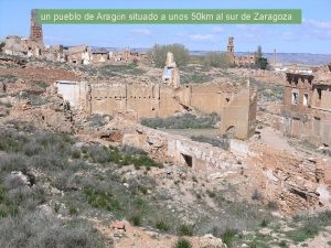 un pueblo de Aragn situado a unos 50