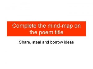 Complete the mindmap on the poem title Share