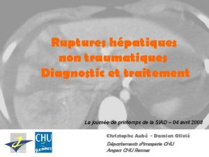 Ruptures hpatiques non traumatiques Diagnostic et traitement La