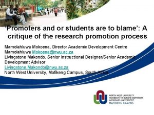 Promoters and or students are to blame A