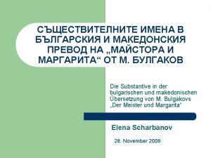 Die Substantive in der bulgarischen und makedonischen bersetzung