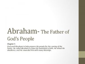 Abraham The Father of Gods People Chapter 5