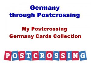 Germany through Postcrossing My Postcrossing Germany Cards Collection