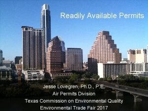 Readily Available Permits Jesse Lovegren Ph D P
