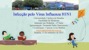 Infeco pelo Vrus Influenza H 1 N 1