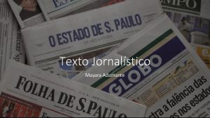 Texto Jornalstico Mayara Adamante O que um texto