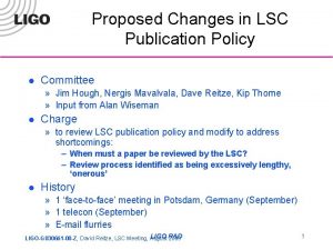 Proposed Changes in LSC Publication Policy l Committee