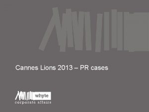 Cannes Lions 2013 PR cases Gap 95 of