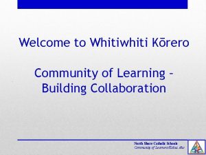 Welcome to Whitiwhiti Krero Community of Learning Building