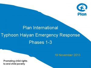 Plan International Typhoon Haiyan Emergency Response Phases 1