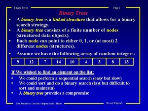 Binary Trees Page 1 Binary Trees A binary