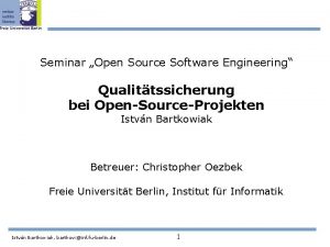 Seminar Open Source Software Engineering Qualittssicherung bei OpenSourceProjekten