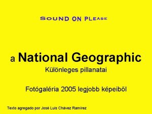 a National Geographic Klnleges pillanatai Fotgalria 2005 legjobb