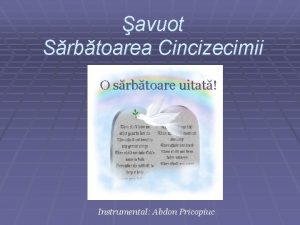 avuot Srbtoarea Cincizecimii O srbtoare uitat Instrumental Abdon