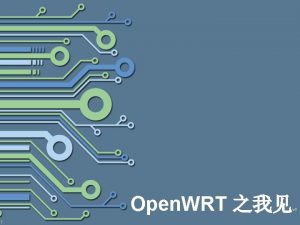 Open WRT v 1 5Open WRT Open WRT