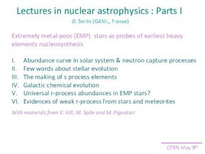 Lectures in nuclear astrophysics Parts I O Sorlin