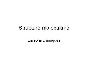 Structure molculaire Liaisons chimiques Nouveaux concepts Approximation de