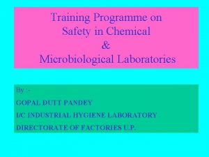 Training Programme on Safety in Chemical Microbiological Laboratories