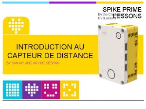 SPIKE PRIME By the Creators of LESSONS EV