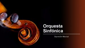 Orquesta Sinfnica Expresin Musical Qu es Una orquesta