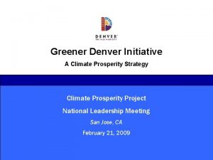 Greener Denver Initiative A Climate Prosperity Strategy Climate