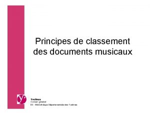 Principes de classement des documents musicaux DC Bibliothque