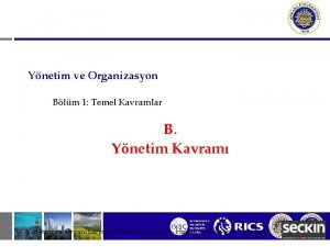 Ynetim ve Organizasyon Blm 1 Temel Kavramlar B