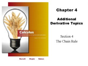 Chapter 4 Additional Derivative Topics Section 4 The