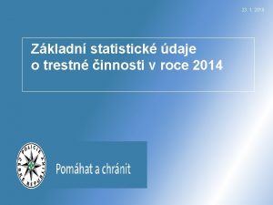 23 1 2015 Zkladn statistick daje o trestn