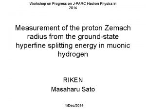 Workshop on Progress on JPARC Hadron Physics in