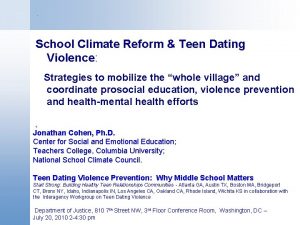 School Climate Reform Teen Dating Violence Strategies to