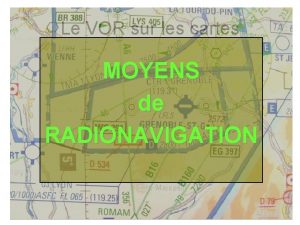 Le VOR sur les cartes MOYENS de RADIONAVIGATION