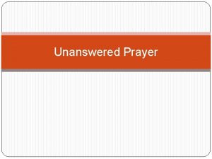 Unanswered Prayer Doubt Doubt breaks the faith connection