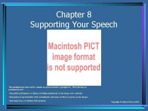 Chapter 8 Supporting Your Speech This multimedia product