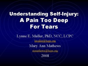 Understanding SelfInjury A Pain Too Deep For Tears