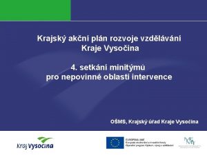 Krajsk akn pln rozvoje vzdlvn Kraje Vysoina 4