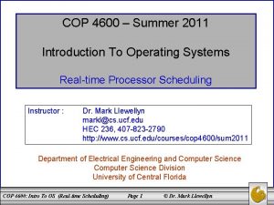 COP 4600 Summer 2011 Introduction To Operating Systems