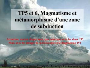 TP 5 et 6 Magmatisme et mtamorphisme dune