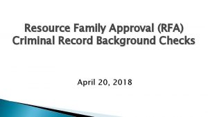 Resource Family Approval RFA Criminal Record Background Checks