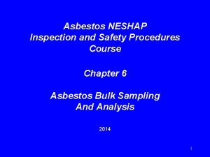 Asbestos NESHAP Inspection and Safety Procedures Course Chapter