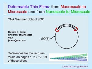 Deformable Thin Films from Macroscale to Microscale and