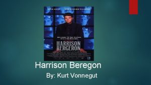 Harrison Beregon By Kurt Vonnegut Exposition Setting 2081