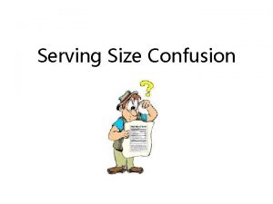 Serving Size Confusion Lets Go Shopping Grocery List