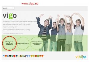 www vigo no Frste gangs innlogging Nr du