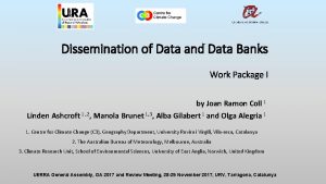 Dissemination of Data and Data Banks Work Package